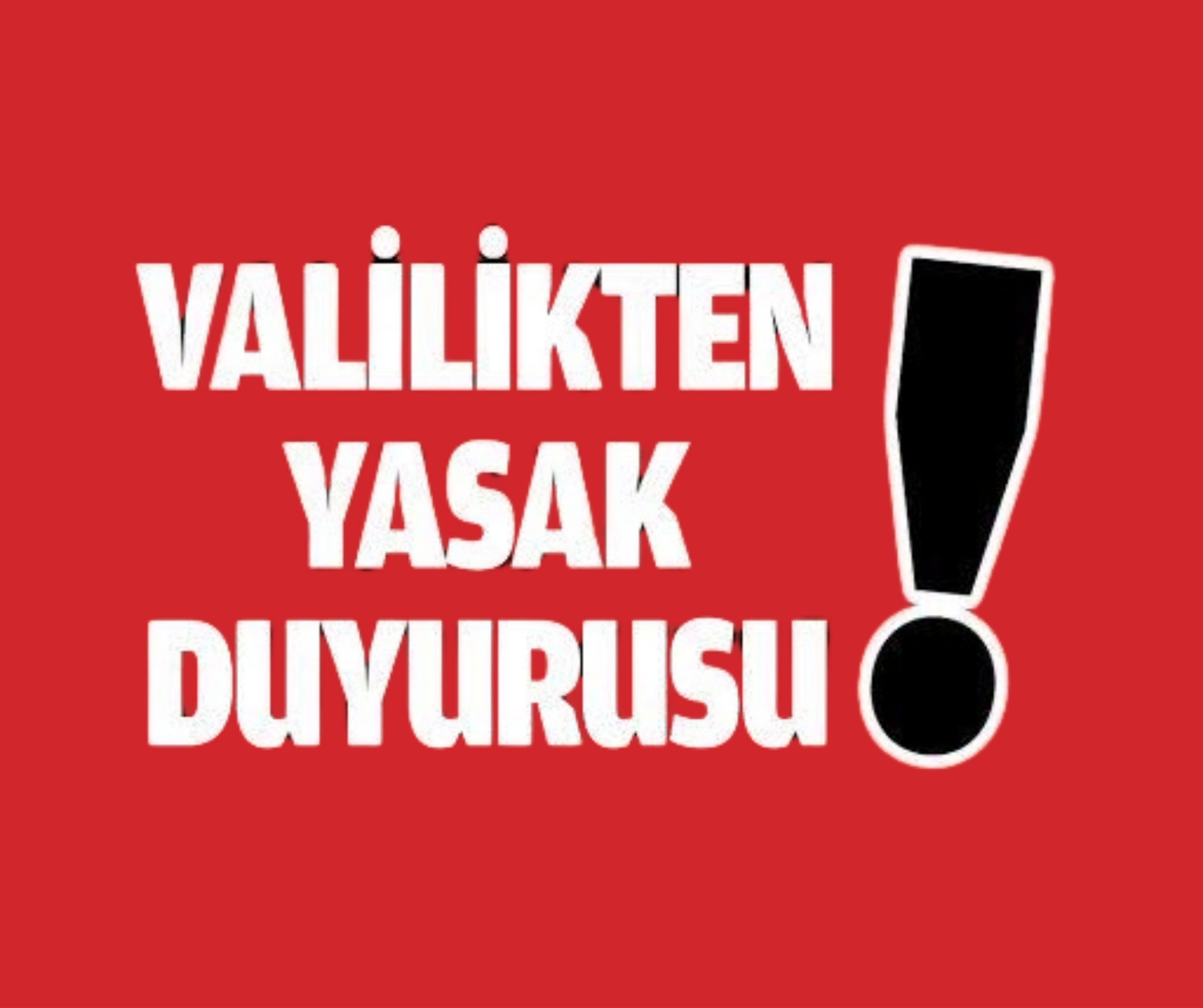 Bursa’da 5 Günlük Eylem ve Toplantı Yasağı!