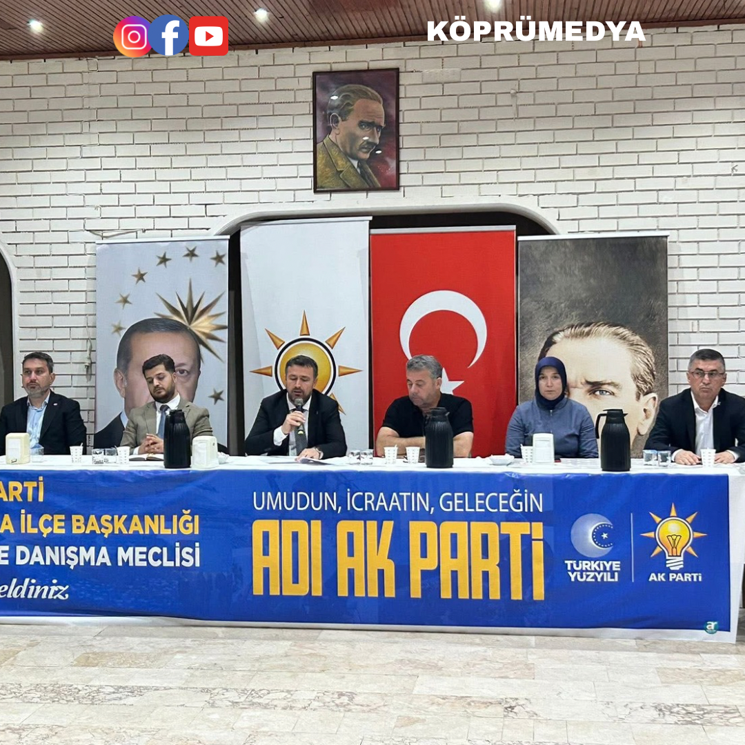AK Parti İlçe Danışma Meclisi Toplantısı Tam Kadro Gerçekleşti
